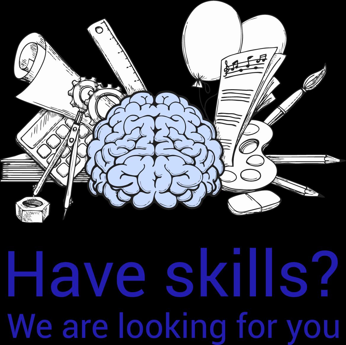 Have skills